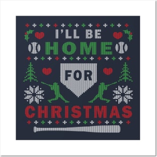 I'll Be Home for Christmas Baseball Ugly Christmas Sweater Design Posters and Art